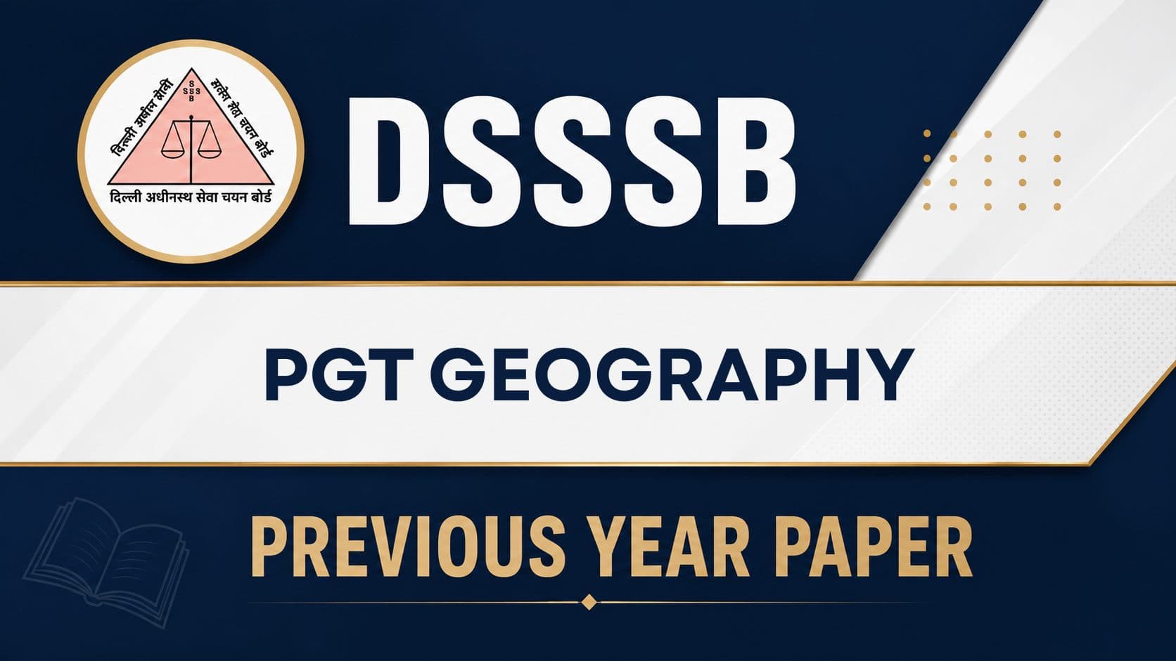 DSSSB PGT Geography Previous Year Papers