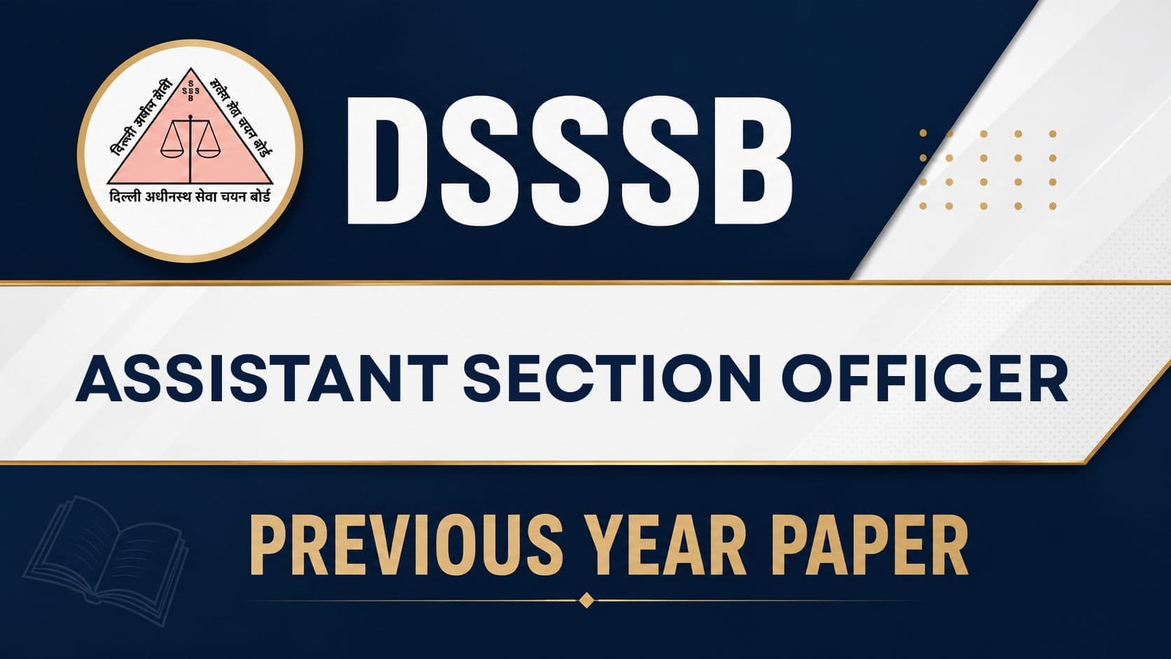 DSSSB Assistant Section Officer